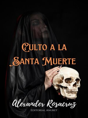 cover image of Culto a la Santa Muerte